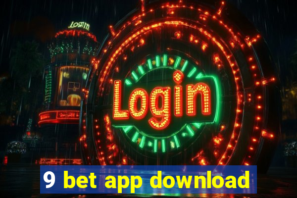 9 bet app download